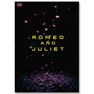 DVD「ロミオ＆ジュリエット」 | 佐藤 健 | A!SMART
