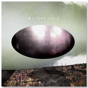 Album「Mother ship」
