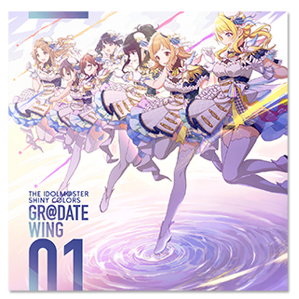 THE IDOLM@STER SHINY COLORS GR@DATE WING 01 | THE IDOLM@STER SHINY