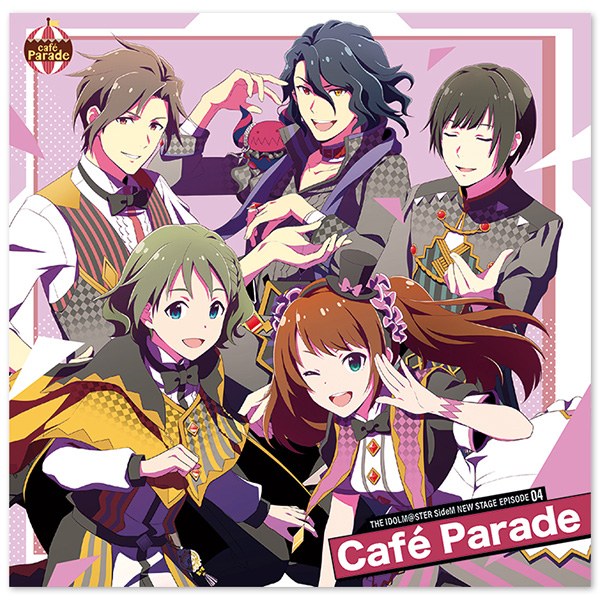 THE IDOLM@STER SideM NEW STAGE EPISODE：04 Cafe Parade