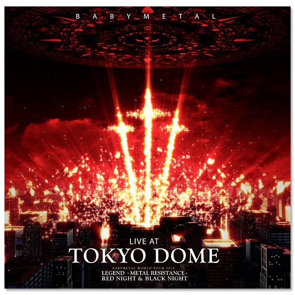 LIVE AT TOKYO DOME BABYMETAL WORLD TOUR 2016 LEGEMD -METAL RESISTANCE- RED NIGHT&BLACK NIGHT（アナログ盤）