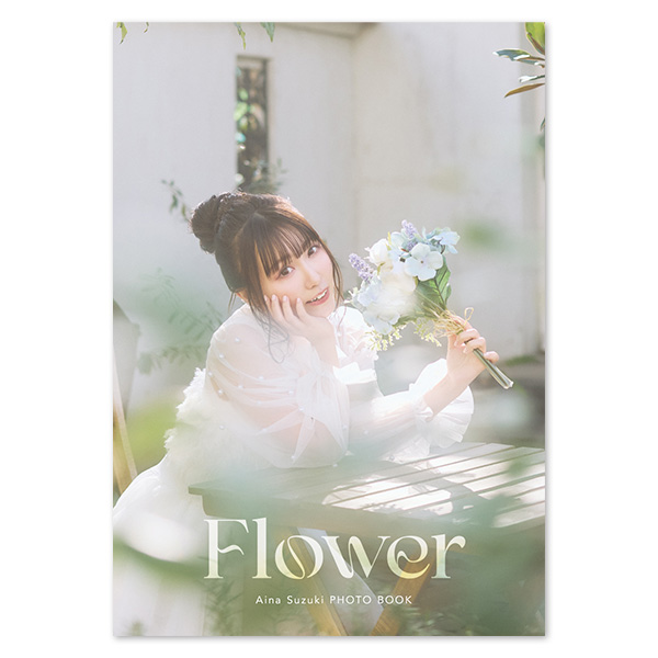 Aina Suzuki PHOTO BOOK -Flower- by Ai catwalk | Aina Suzuki | A!SMART