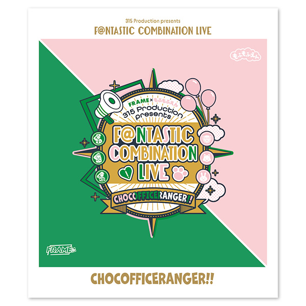 315 Production presents F@NTASTIC COMBINATION LIVE ～CHOCOFFICERANGER!!～ LIVE Blu-ray